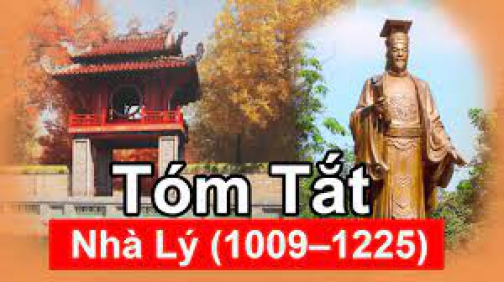 Nhà Lý - Đại Việt quốc (1009–1225) | Tóm Tắt