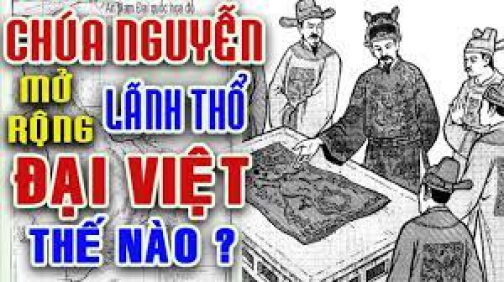 8 Chúa Nguyễn Với Cuộc Di Dân Lịch Sử Mở Rộng Đại Việt - Chiêm Thành Quy Thuận, Cao Miên Dâng Đất