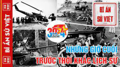 Những Giờ Cuối Cùng Trước Giải Phóng Miền Nam 30/04/1975