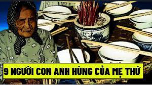 9 Người Con Anh Hùng Của Mẹ Thứ