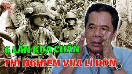 Chân Dung VUA LÌ ĐÒN Nguyễn Văn Thương Với 6 Lần THÍ NGHIỆM Với CIA