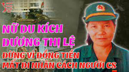 Chân Dung Nữ Du Kích Vào Nam Ra Bắc Đánh Tây Dẹp Tàu: Anh Hùng LLVTND Dương Thị Lệ