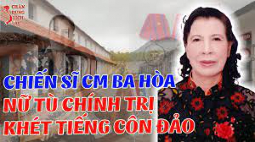 Chân Dung Nữ Tù Côn Đảo Sáng Ngời Chất Ngọc Khiến Lính Cai Ngục Vô Cùng Khiếp Sợ: Trần Thị Hoà