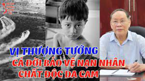 Chân Dung Người Nặng Lòng Với Những Nạn Nhân Chất Độc Da Cam: Thượng Tướng NGUYỄN VĂN RINH