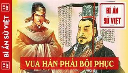 Bản lĩnh người Giao Chỉ khiến vua Hán từ tức tối đến bội phục