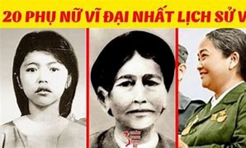 Chân Dung 20 Người Phụ Nữ Vĩ Đại Nhất Lịch Sử Việt Nam