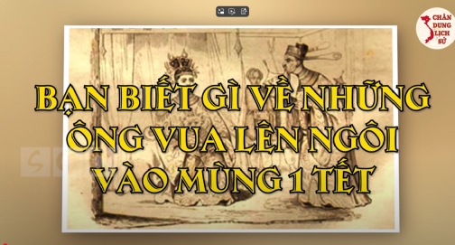 Chân Dung Những Ông Vua KHAI TRIỀU ĐẠI Ngày Mồng 1 Tết!