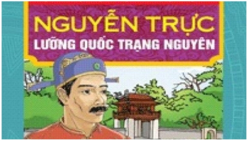 Nguyễn Trực: Lưỡng quốc Trạng nguyên, đứng đầu bia Văn Miếu